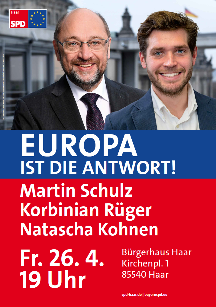 Europa ist die Antwort mit Martin Schulz 26.04.2019 in Haar